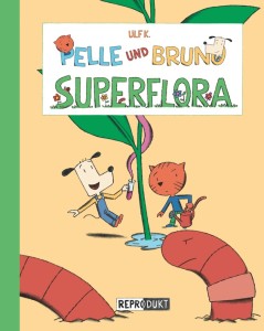 Pelle und Bruno Superflora Cover