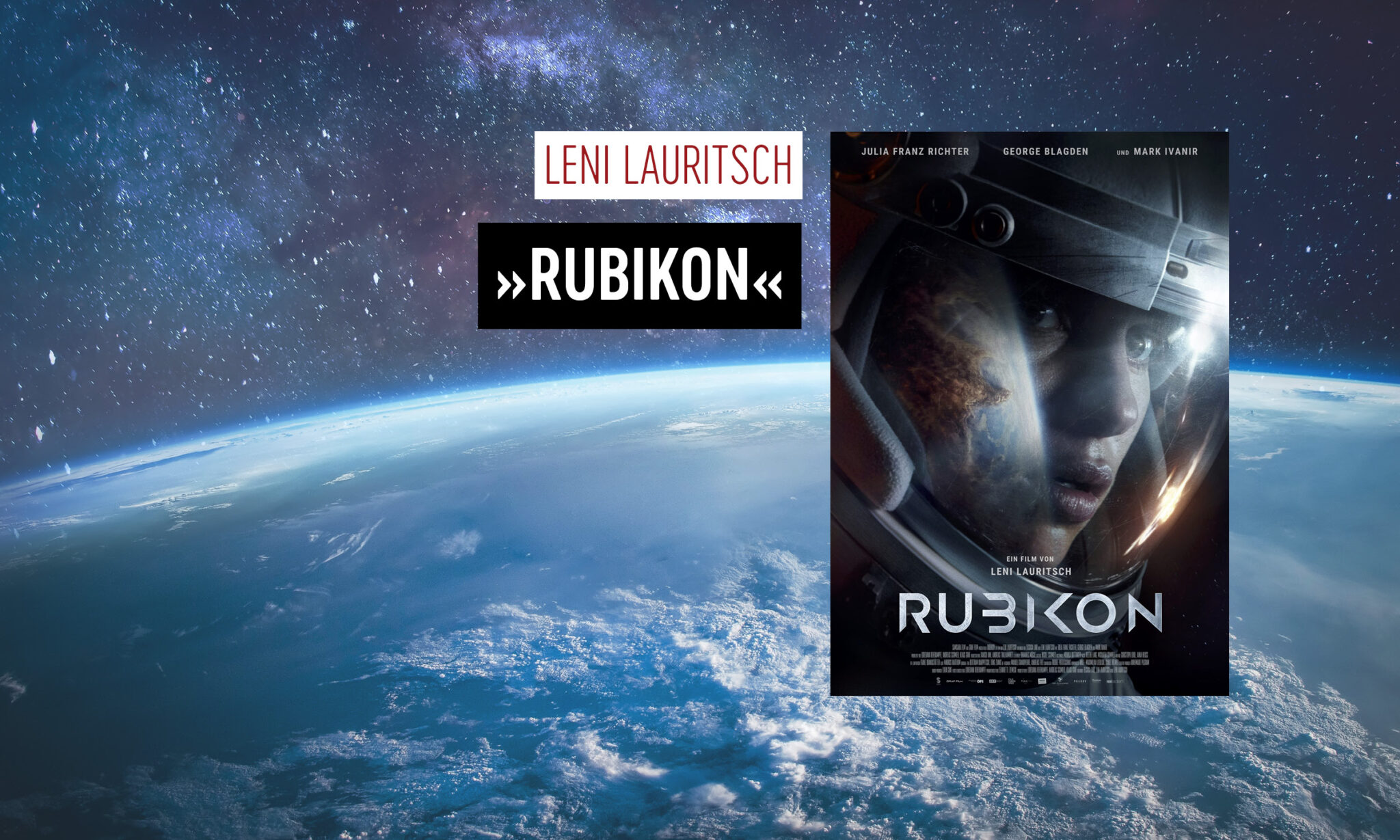 Man sieht das Filmplakat von »Rubikon« vor dem Hintergrund der Erde aus der Sicht des Weltalls.