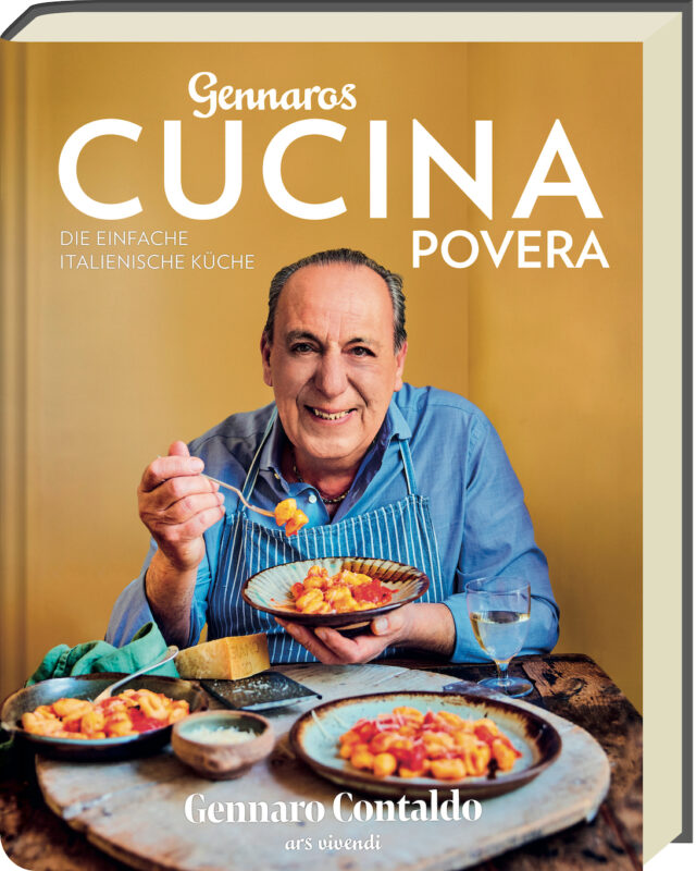 »Cucina Povera«, von Gennaro Contaldo, 2023, Ars Vivendi.