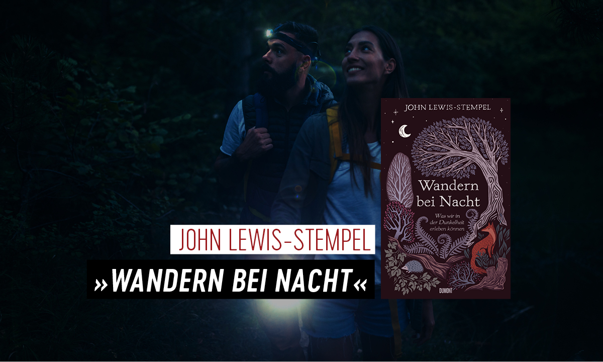 »Wandern bei Nacht«