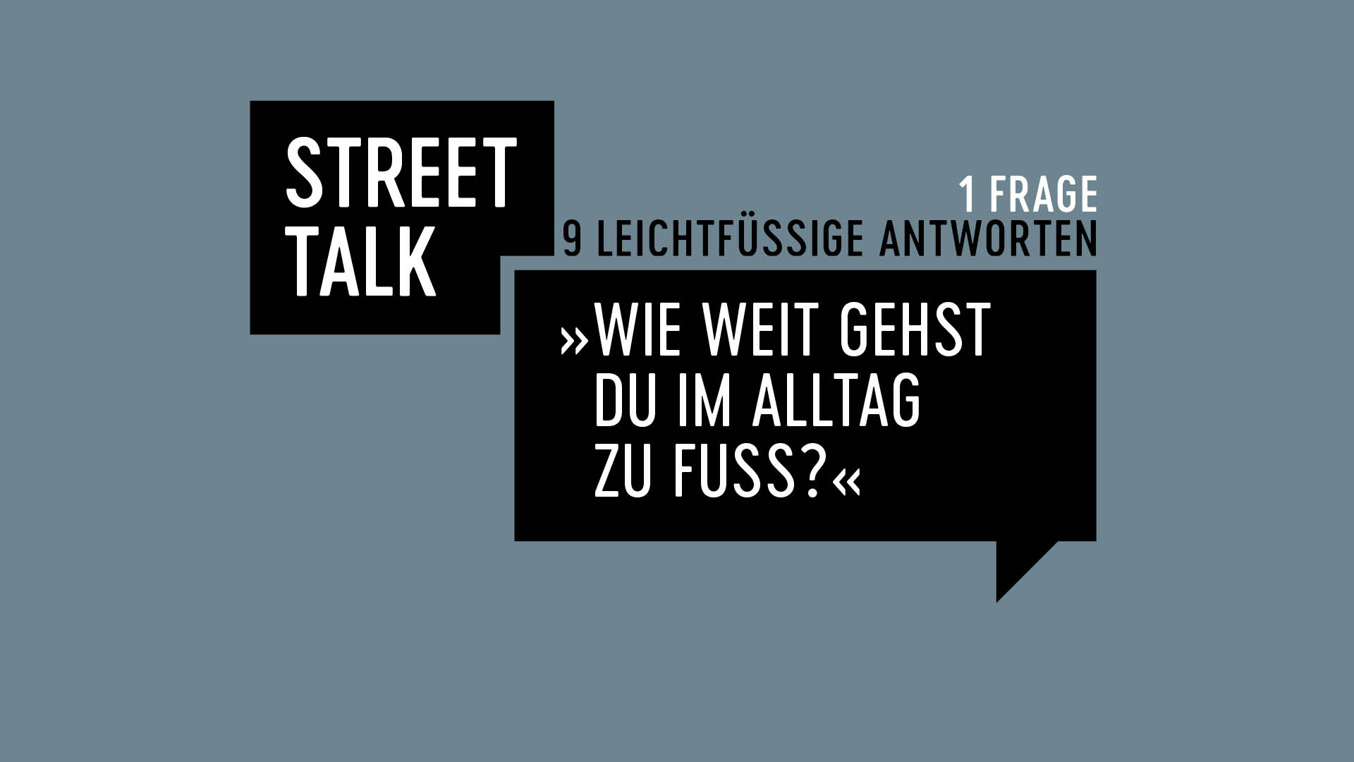 Biorama Street Talk: »Wie weit gehst du im Alltag zu Fuß?«