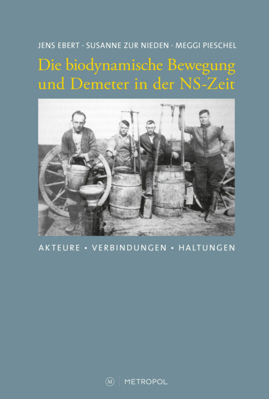 Das Cover von »Die biodynamische Bewegung und Demeter in der NS-Zeit«