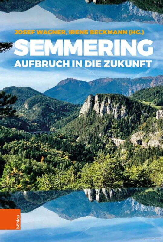 Das Cover von »Semmering. Aufbruch in die Zukunft«
